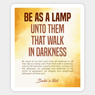 Baha'i quotes on Art Boards - Be as a Lamp Sticker